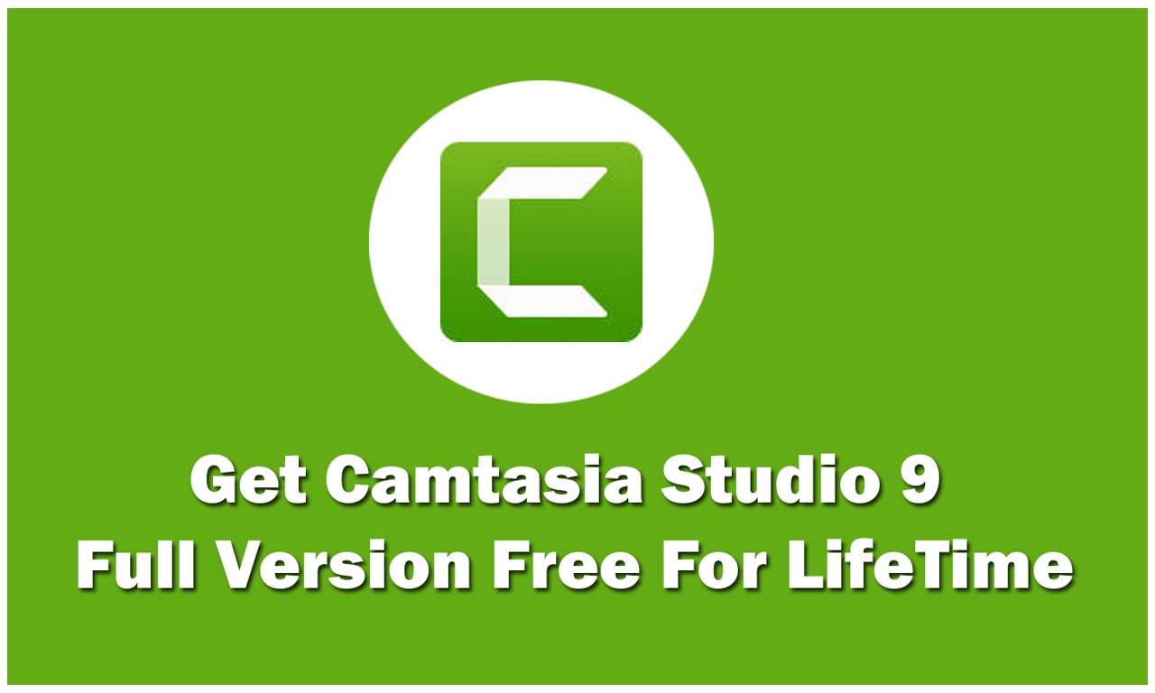 camtasia studio 7 free download full version crack